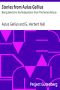 [Gutenberg 25861] • Stories from Aulus Gellius / Being Selections And Adaptations From The Noctes Atticae